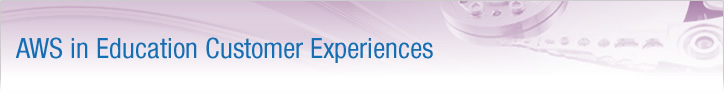 AWS in Education Customer Experiences