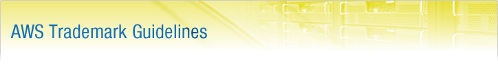 AWS Trademark Guidelines AWS Trademark Guidelines